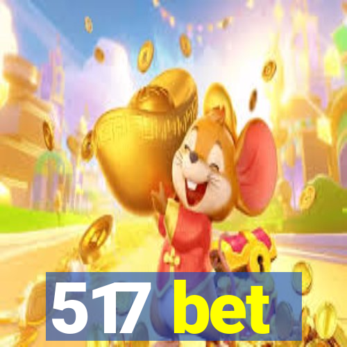 517 bet